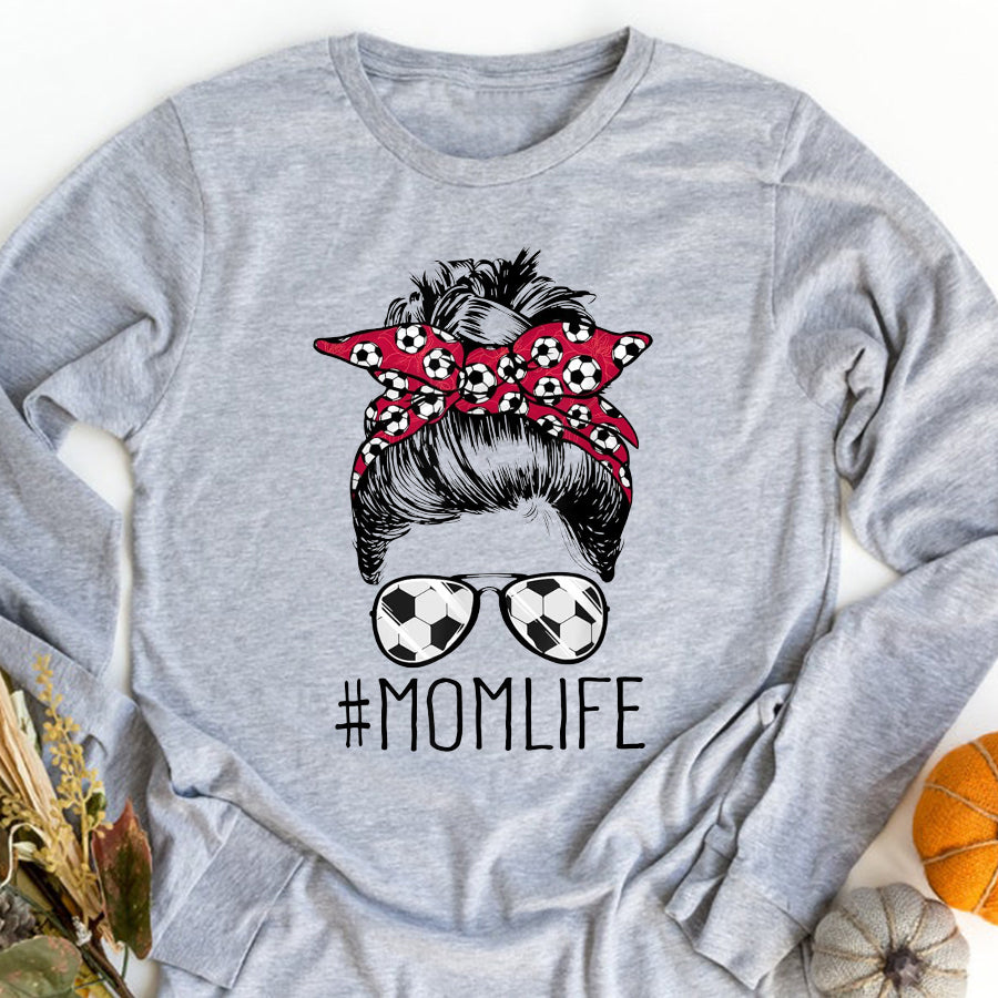 Soccer Mom Shirt Mom Life Soccer Mom Mothers Day Messy Bun Women Funny T-Shirt Mother Day Shirts