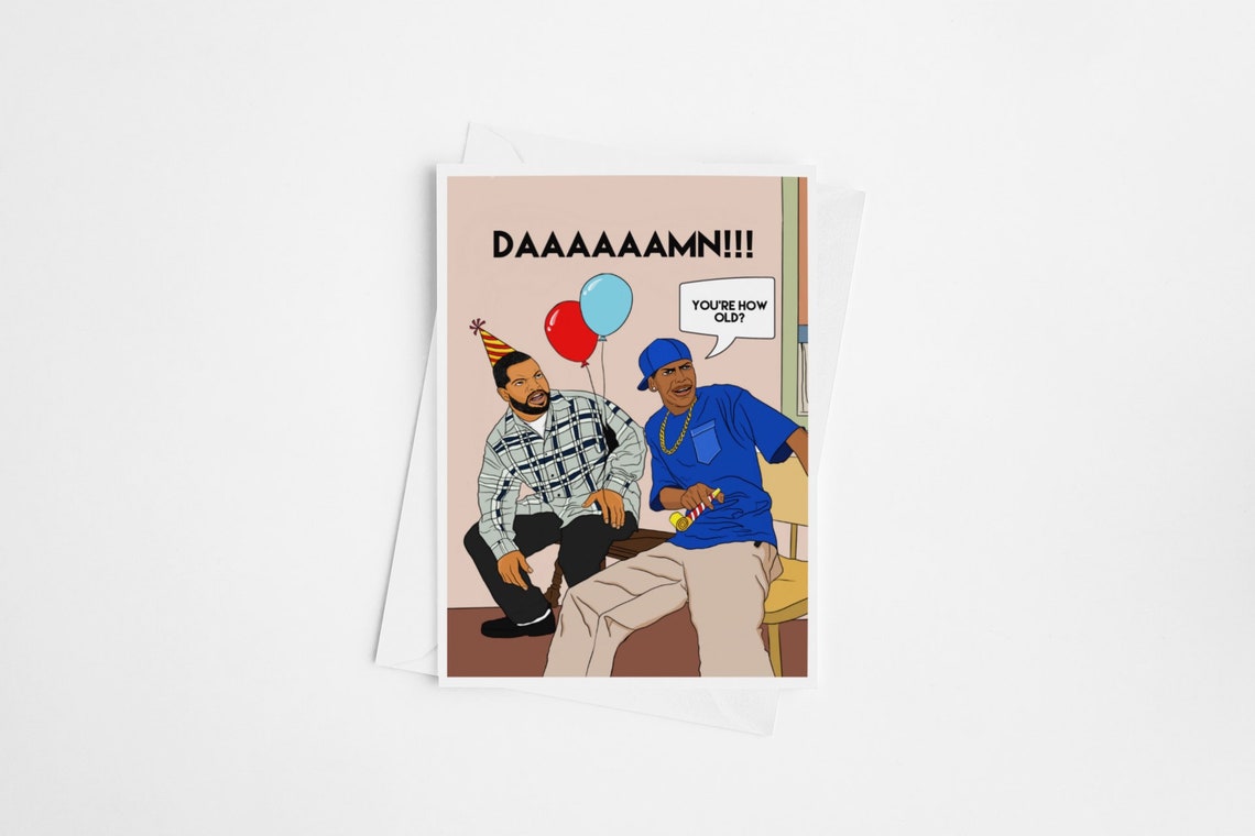 Friday Birthday Greeting Card - Funny Birthday Greeting Card for Him or Her - Classic 90s Movies Funny Birthday Card Boyfriend - HipHop Party
