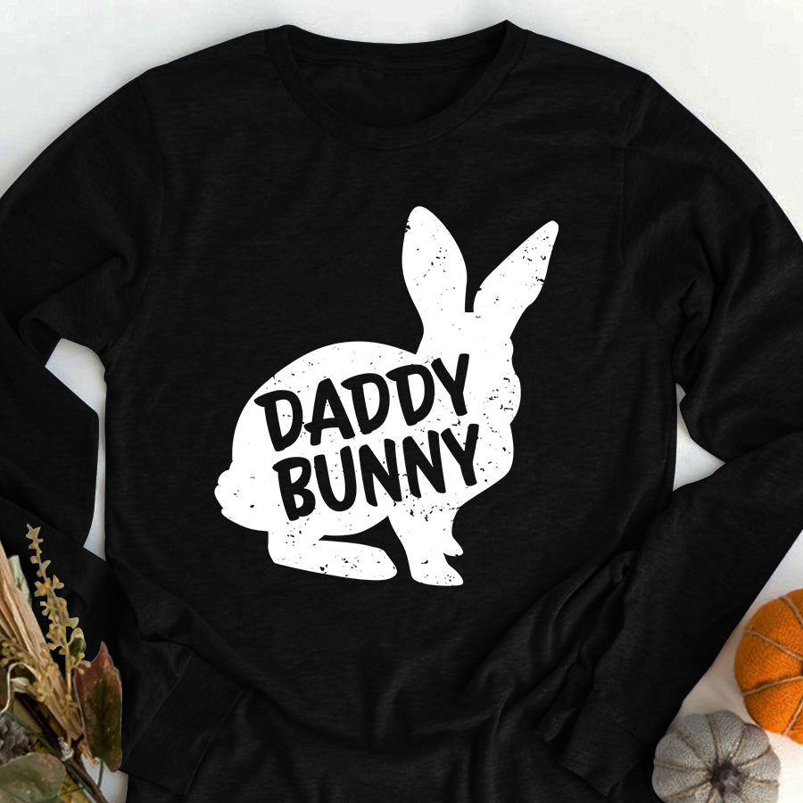 Easter Shirt Daddy Dad Bunny Matching Group Funny Family Easter T-Shirt Funny Easter Gift For Men