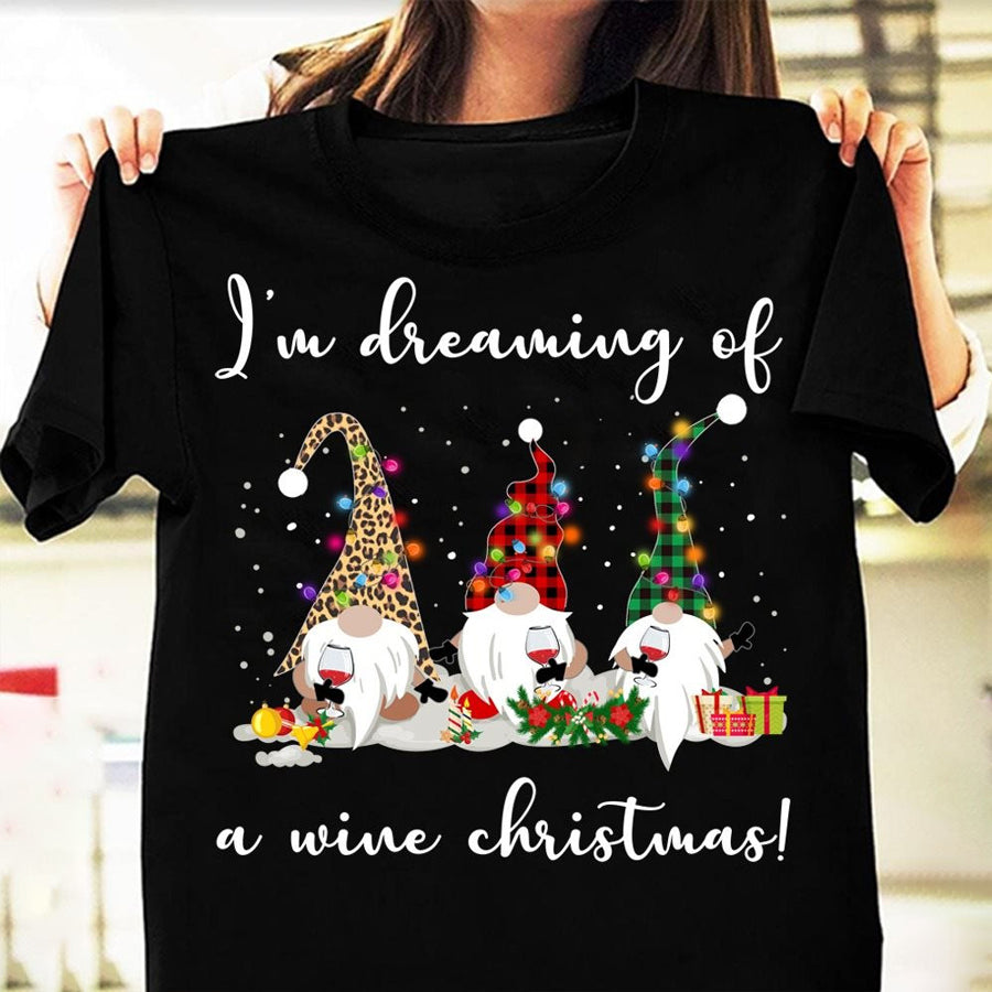 I&#39;m dreaming of a wine Christmas t Shirt, Funny xmas shirts, Christmas Gift, Family Christmas Shirt, Gnome wine lover cotton shirt for women