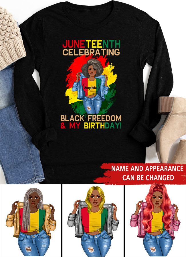 Juneteenth Shirt, Custom Juneteenth Shirt, Juneteenth Celebrating Black Freedom My Birthday June 19
