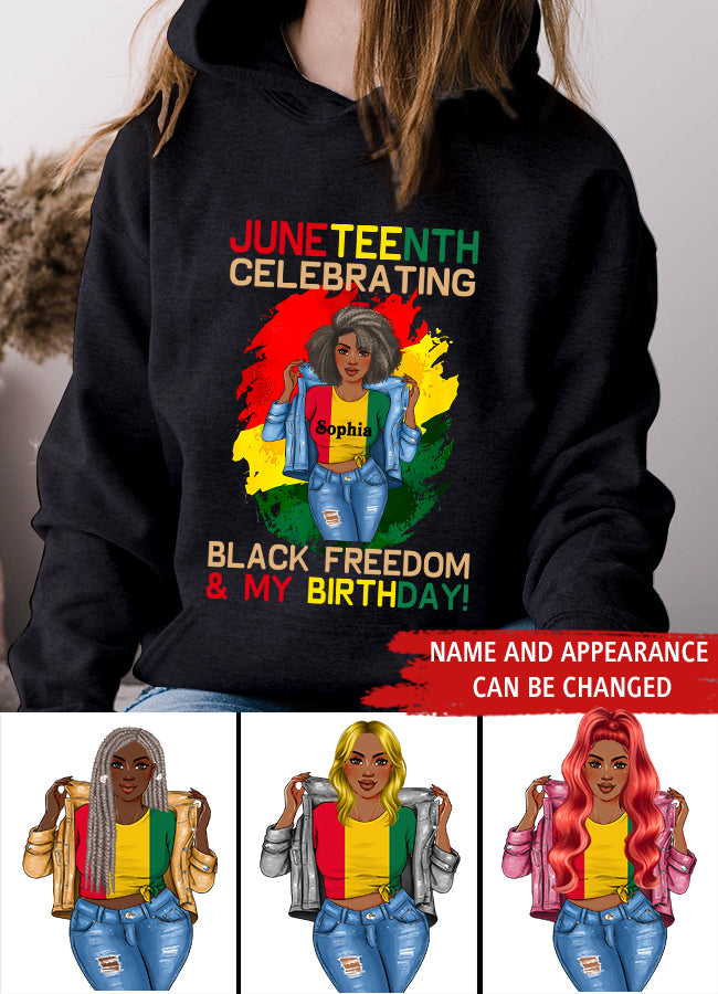 Juneteenth Shirt, Custom Juneteenth Shirt, Juneteenth Celebrating Black Freedom My Birthday June 19