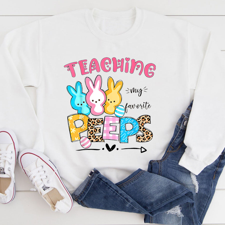 Easter Shirt Cute Teaching My Favorite Peeps Happy Easter Day Teacher T-Shirt Funny Easter Gift
