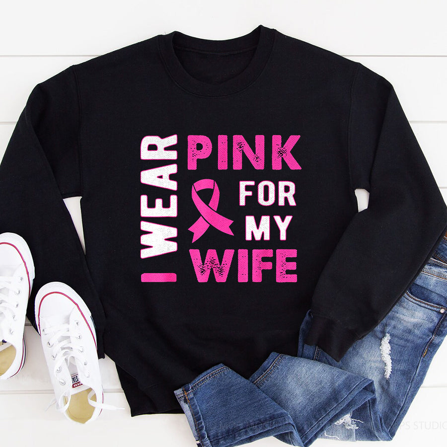 Breast Cancer Awareness Shirts I Wear Pink for My Wife Breast Cancer Awareness T Shirt