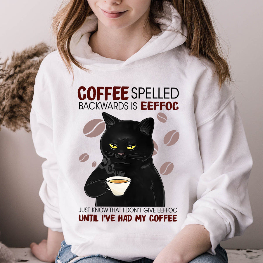 Coffee spelled backwards is eeffog until i&#39;ve had my coffee Cat t shirt, funny shits, Cat coffee Lover Gift unisex cotton t shirt