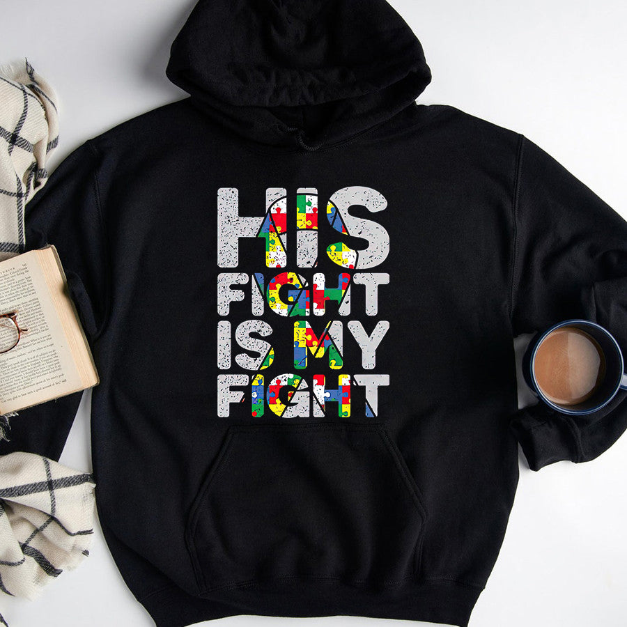 Autism Awareness T-Shirt His Fight Is My Fight Autism Awareness Shirt Autism Ribbon Gift