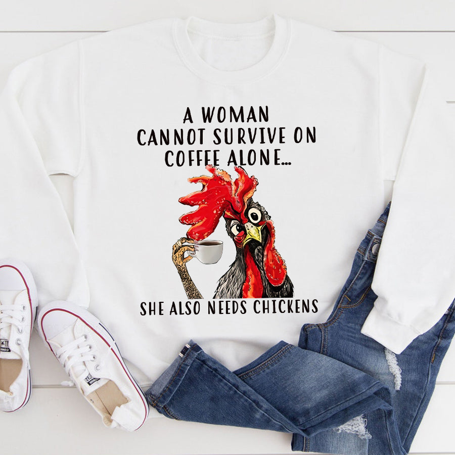 A Woman Cannot Survive On Coffee Alone, Funny Chicken Shirt, Coffee Lover, Funny Shirt, Chicken Whisperer Shirt, Unisex T Shirt