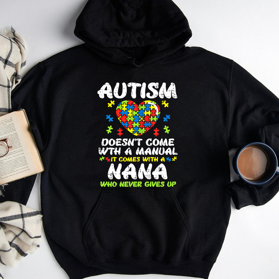 Autism Doesnt Come With Manual Nana Awareness Grandma T-Shirt Autism Awareness Shirt