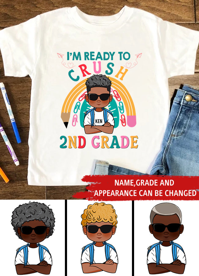 Back To School Young Shirts, Custom B2School Young Shirt, I&#39;m Ready To Crush 2nd Grade Young T-Shirt