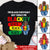 Juneteenth Shirt, Custom Juneteenth Shirt, I'm Blackity Black African American Black Power Juneteenth T-Shirt