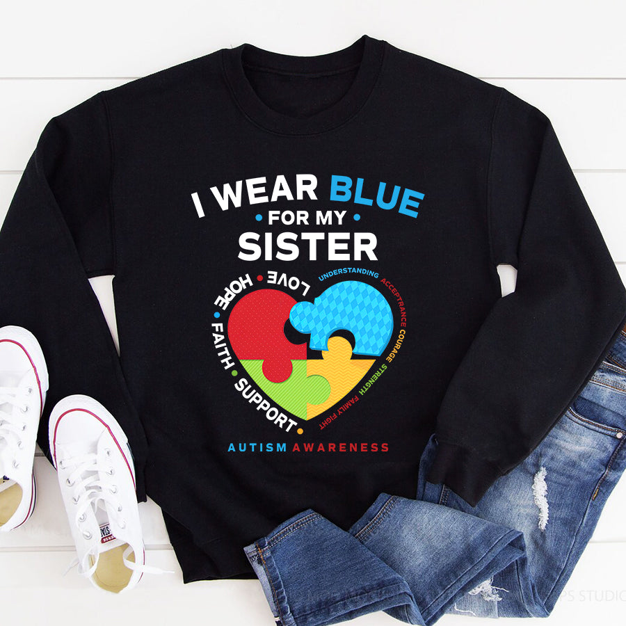 I Wear Blue For My Sister Kids Autism Awareness Sister Boys T-Shirt Autism Awareness Shirt