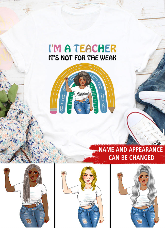 Personalized Shirt, Gift For Teacher, I&#39;m A Teacher It&#39;s not for the Weak