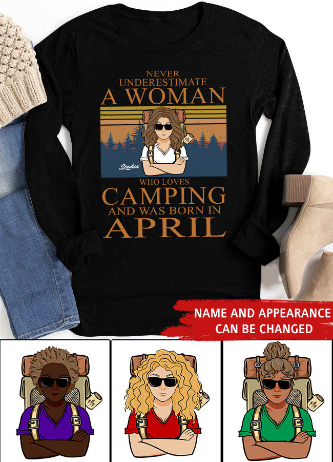 April Birthday Shirt, Custom Birthday Shirt, Camping Birthday Shirt, Never underestimate a Woman Who Loves Camping, Campers Gift, Camping Lover Unisex Cotton T Shirt