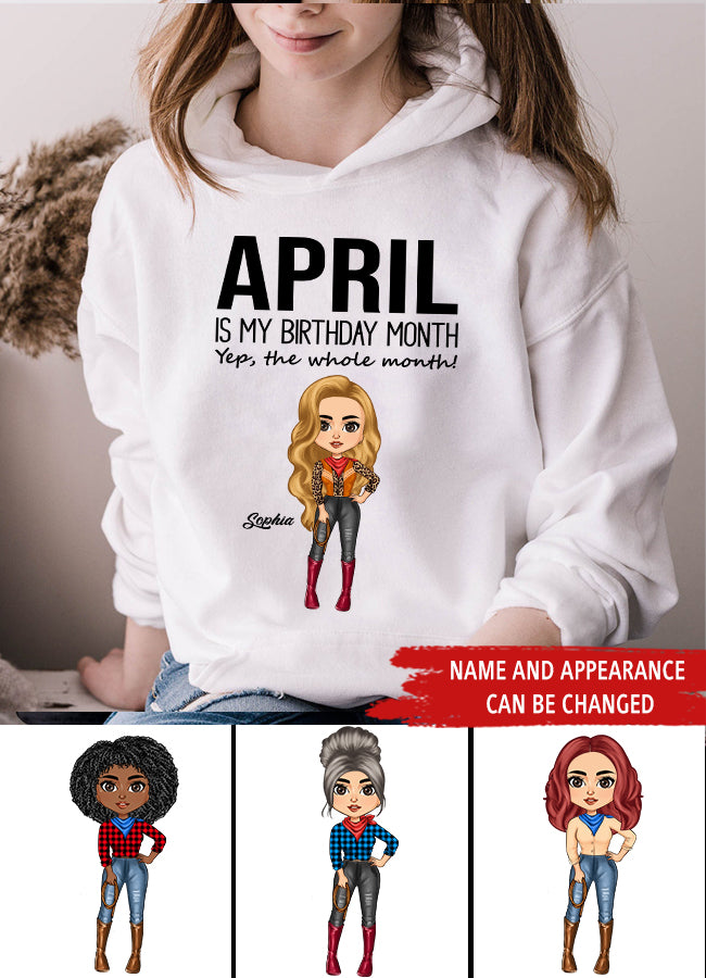 April Birthday Shirt, Custom Birthday Shirt, Queens Born In April, April Birthday Shirts For Woman, April Birthday Gifts, April Is My Birthday Month, Yep The Whole Month