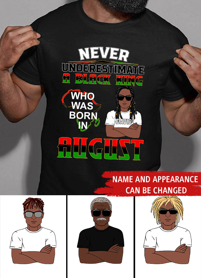 August Birthday Shirt, Custom Birthday Shirt, Never Underestimate A Black King Who Was Born In August, August Birthday Shirts For Man, August Birthday Gifts