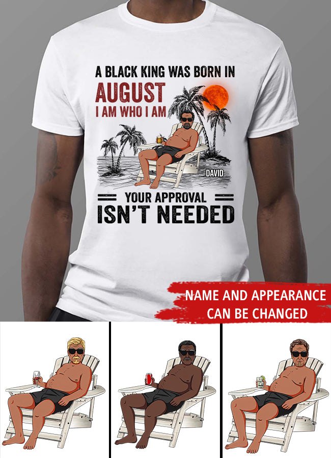Personalized Birthday T Shirt, August Birthday Shirt, Custom Birthday Shirt, A Black King Was Born In August, August Birthday Shirts For Man