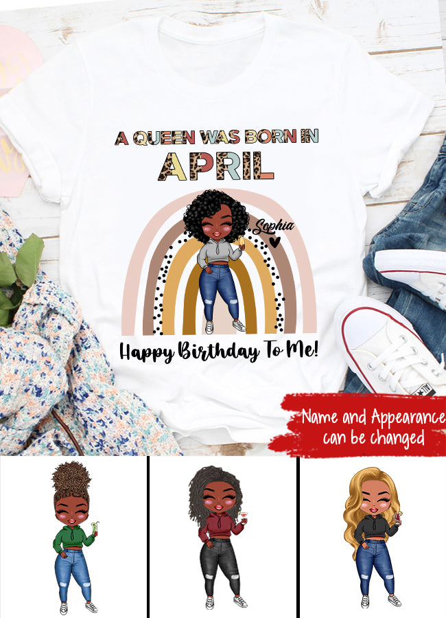 April Birthday Shirt, Custom Birthday Shirt, Queens Born In April, April Birthday Gifts, April shirts for Woman