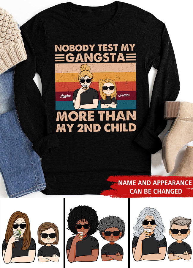 Personalized Mothers Day Shirts, Nobody Test My Gangsta More Than My 2nd Child Mother&#39;s Day T-Shirt, Funny Mom Shirts, Mother&#39;s Day Gift, Mother Day Gift