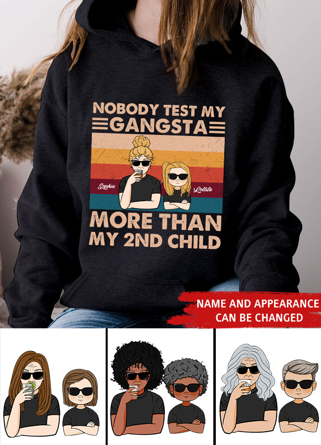 Personalized Mothers Day Shirts, Nobody Test My Gangsta More Than My 2nd Child Mother&#39;s Day T-Shirt, Funny Mom Shirts, Mother&#39;s Day Gift, Mother Day Gift
