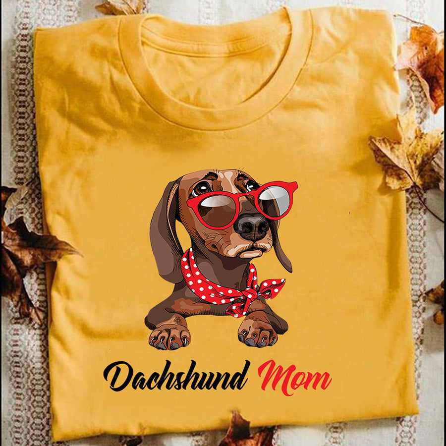 Dachshund Mom Shirt, Mother's Day T Shirt, Dog Mom Shirt, Mother's Day Tee Shirts, Funny Mothers Day Shirts, Mother Day Gift